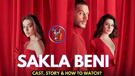 sakla ben|Hide Me (TV Series 2023– ) .